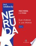 Neruda y su tiempo: 1904-1949