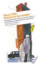 Nueva York: historias de dos ciudades