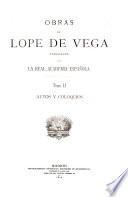 Obras de Lope de Vega ; publicadas por la Real Academia Española: Autos y coloquios