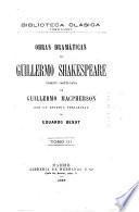 Obras dramáticas de Guillermo Shakespeare: Otelo. Romeo y Julieta. Hámlet