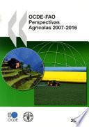 OECD-FAO Perspectivas agricolas 2007-2016