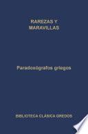 Paradoxógrafos griegos. Rarezas y maravillas