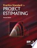 Practice Standard for Project Estimating - Second Edition