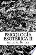 Psicología Esotérica II