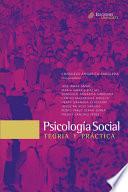 Psicología Social. Teoría y práctica