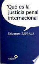 Qué es la justicia penal internacional