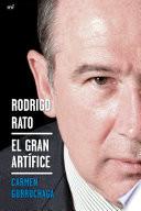 Rodrigo Rato. El gran artífice