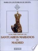Santuarios marianos de Madrid