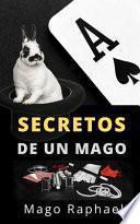 Secretos de un MAGO