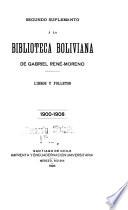 Segundo suplemento á la Biblioteca boliviana de Gabriel René-Moreno
