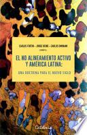 ﻿El no alineamiento activo y América Latina