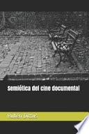 Semiótica Del Cine Documental