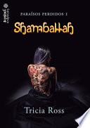 Shamballah (Paraísos Perdidos 1)