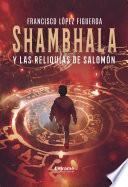 Shambhala y las reliquias de Salomón
