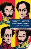 Simón Bolívar y la Carta de Jamaica
