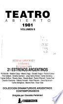Teatro Abierto 1981: 21 estrenos argentinos