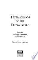 Testimonios sobre Elena Garro