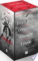 Tetralogia Hush Hush / Tetralogy Hush, Hush