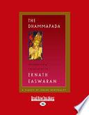 The Dhammapada (Large Print 16pt)