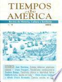 TIEMPOS de AMERICA Revisa dde Historio , Cultura y Territorio