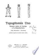 Topogenesis uno