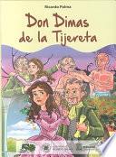 Tradiciones peruanas: Don Dimas de la Tijereta