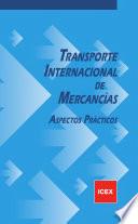 Transporte internacional de mercancías: aspectos prácticos