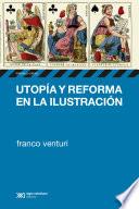 Utopía y reforma en la Ilustración