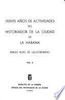 Veinte años de actividades del Historiador de la Ciudad de La Habana