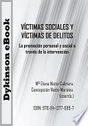 Víctimas sociales y víctimas de delitos. La promoción personal y social a través de la intervención