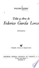 Vida y obra de Federico García Lorca