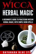 Wicca Herbal Magic